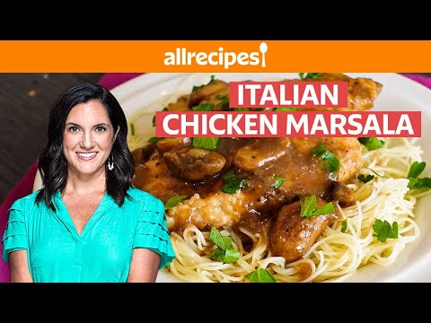 How to Make Italian Chicken Marsala | Quick & Easy Dinner Ideas | Allrecipes.com