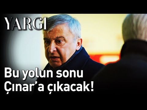 Yargı 25. Bölüm - Bu Yolun Sonu Çınar'a Çıkacak!