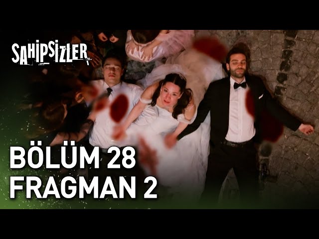 Sahipsizler 28. Bölüm 2. Fragman (Sezon Finali)