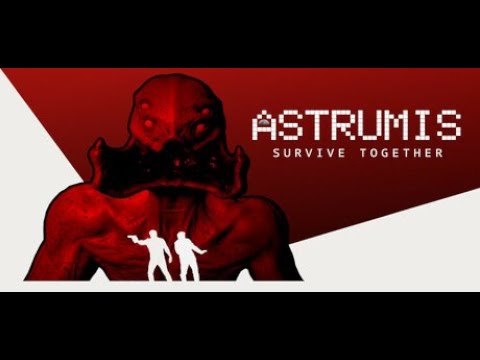 【Astrumis - Survive Together】二人で協力ホラゲー【操作視点】