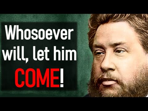 Come and Welcome - Charles Spurgeon Sermon