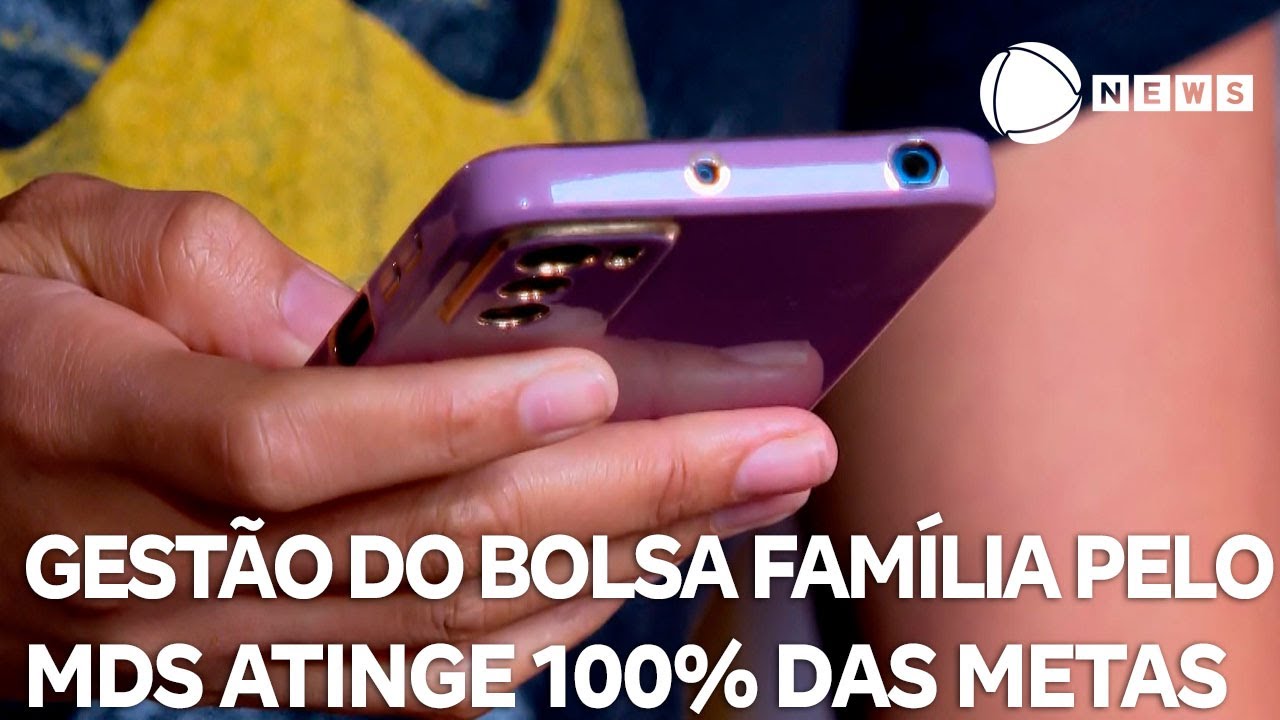 Gestão do Bolsa Família pelo MDS atinge 100 das metas