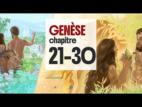 GENÈSE du chapitre 21 au chapitre 30