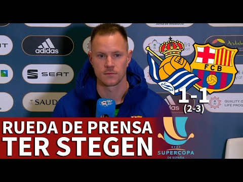 SUPERCOPA (SEMIFINAL) | R. SOCIEDAD 1 (2)-BARÇA 1 (3) | Rueda de prensa TER STEGEN | AS