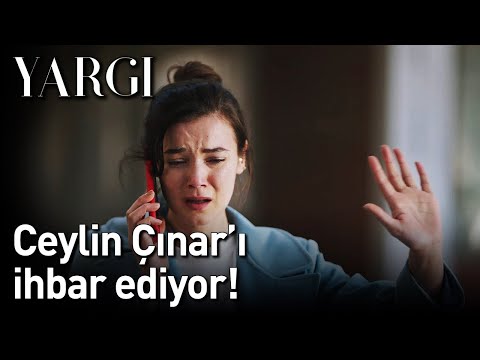 Yargı 29. Bölüm - Ceylin Çınar'ı İhbar Ediyor!