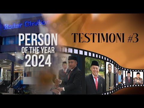 Person of The Year 2024 Radar Cirebon Testimoni #3