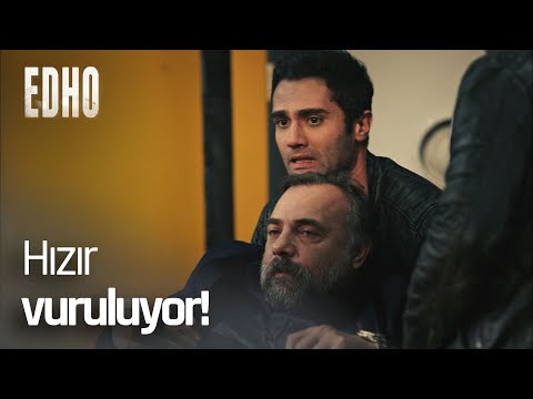 Ateş, Hızır'ı vuruyor! - EDHO Efsane Sahneler