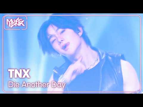 TNX - Die Another <strong>Day</strong> [Music <strong>Bank</strong>] | KBS WORLD TV 260911