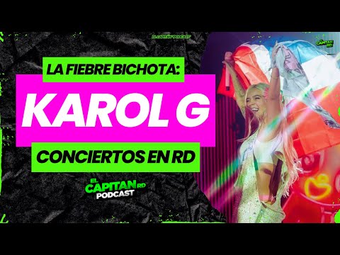 Karol G hace historia con sus conciertos en RD con chicas invitadas y una revelación