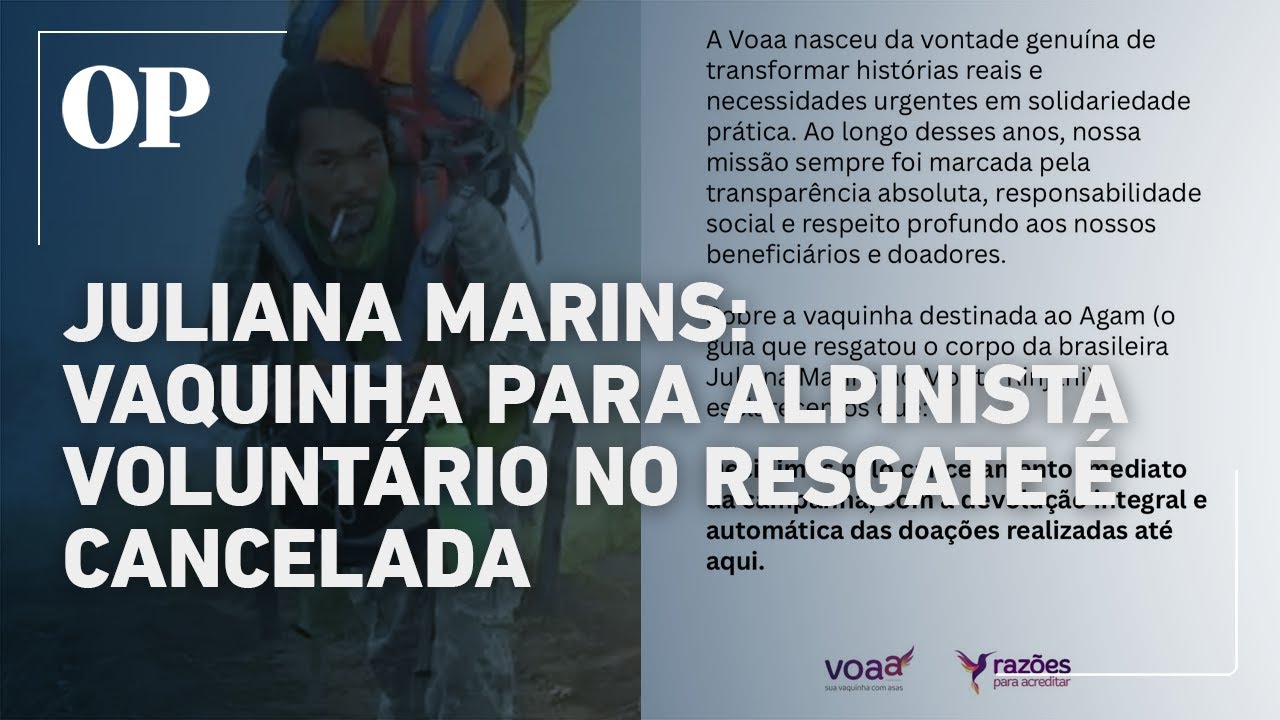 Vaquinha para voluntário no resgate de Juliana Marins é cancelada após arrecadar mais de R$ 520 mil