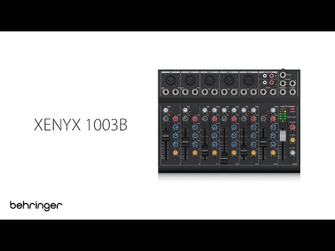 Introducing Behringer XENYX 1003B