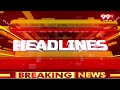 10AM Headlines || Latest Telugu News Updates || 19-04-2024 || 99TV