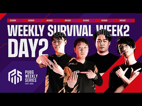 2022 PWS: Phase2 - Week2 Day2 | Weekly Survival【PUBG】