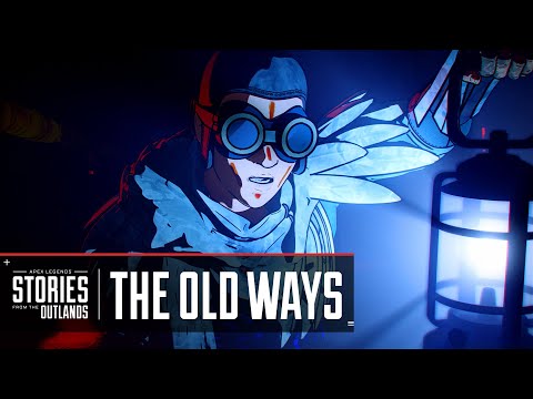 Apex Legends | Stories from the Outlands – “The Old Ways”