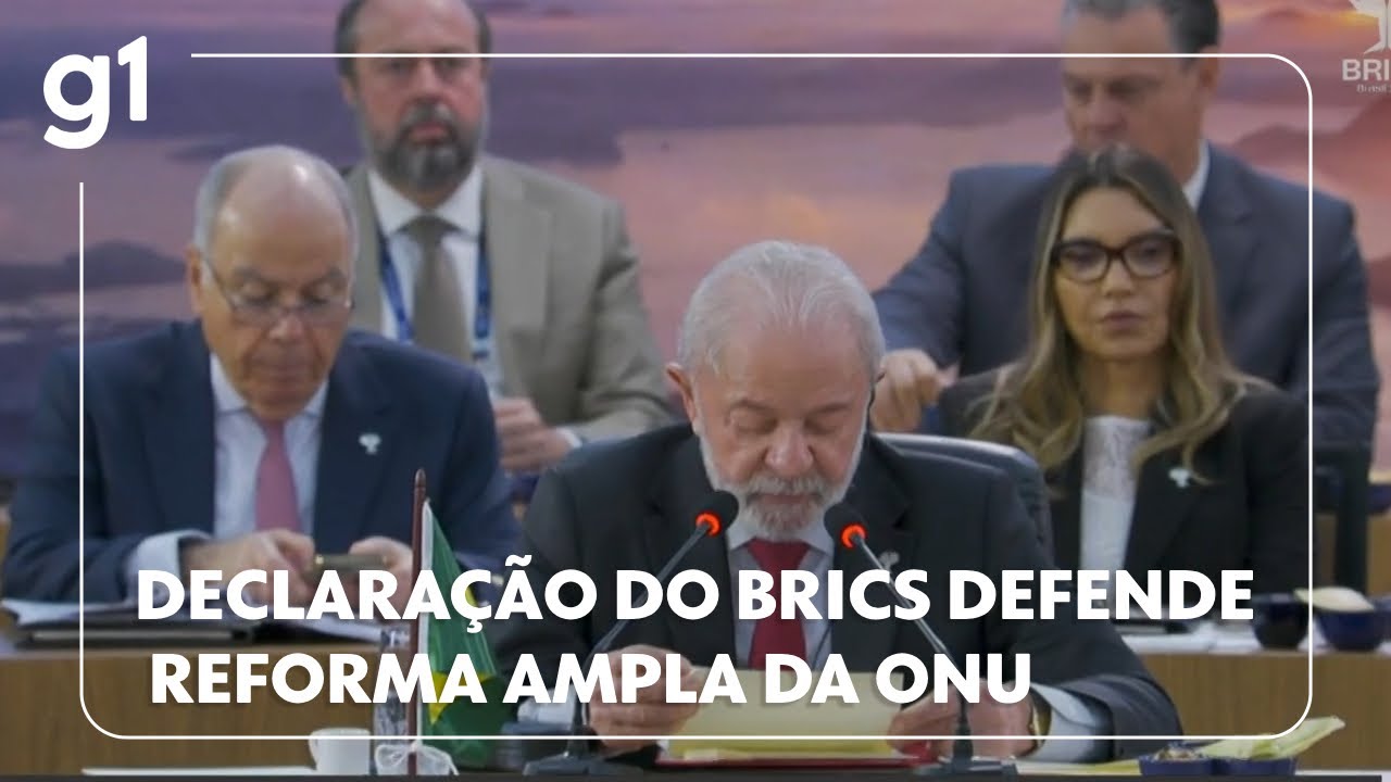 Declaração do Brics defende reforma ampla da ONU