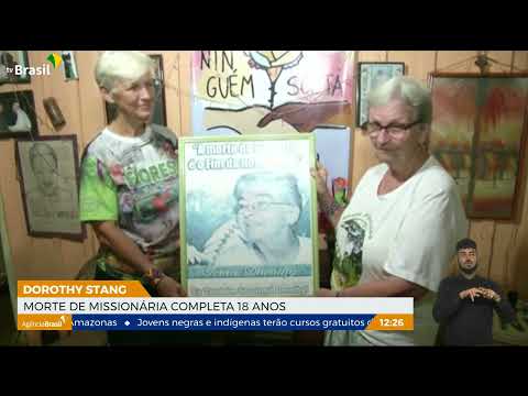 Morte de Dorothy Stang completa 18 anos; conflitos por terras seguem
