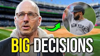 The Yankees STILL Have BIG Decisions to Make
