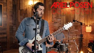 Ariel Posen - Downtown EP (FULL ALBUM LIVE)