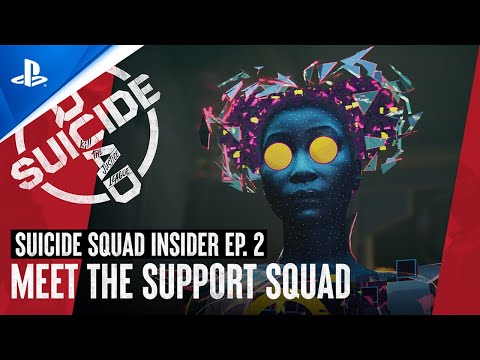 Suicide Squad: Kill the Justice League - Insider Episode 2 “Meet the Support Squad” | PS5 Games
