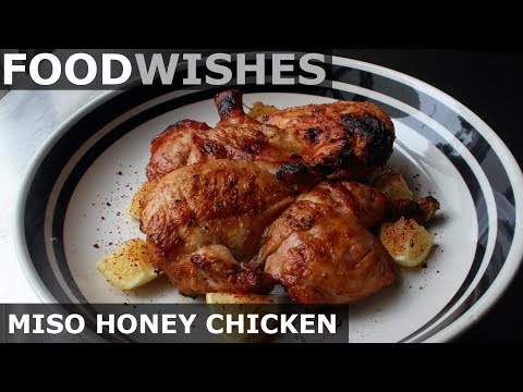 Miso Honey Chicken - Food Wishes