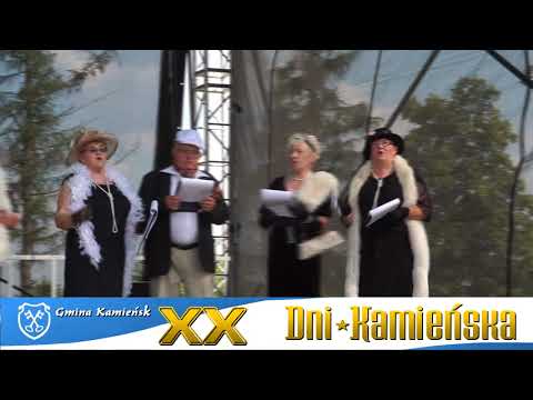 XX Dni Kamieńska - Występ Stowarzyszenia Emerytów i Rencistów - 10 czerwca 2018r.