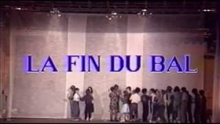 La Fin Du Bal (Chapiteau Noisy le Grand juin 1989)