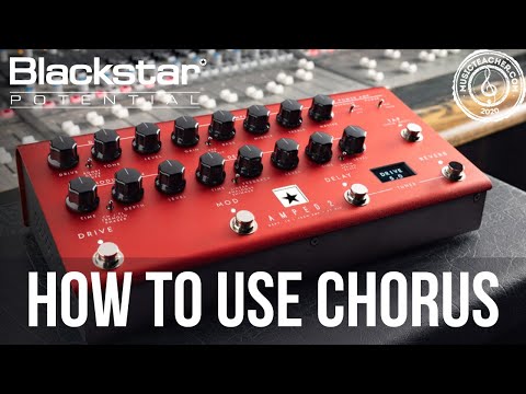 How to Use Chorus with AMPED 2 | Blackstar Potential Lesson