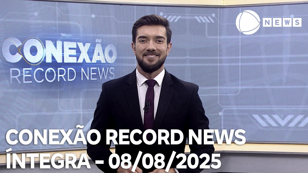 Conexão Record News   08082025