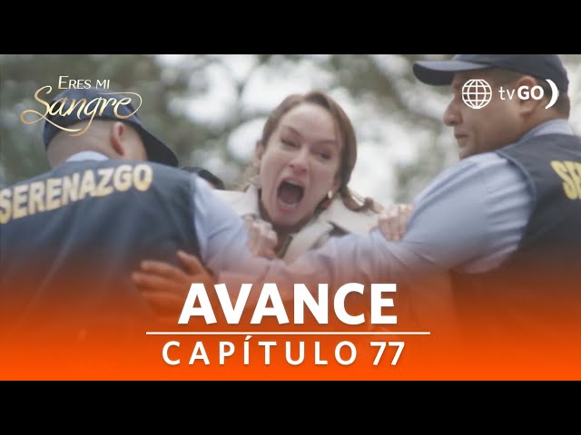Eres mi sangre: La tragedia alcanzará a Alonso y Leonardo (AVANCE Capítulo n° 77)