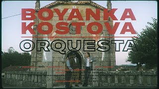 Boyanka Kostova - Orquesta (Video oficial)