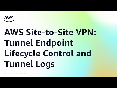 AWS Site-to-Site VPN: Tunnel Endpoint Lifecycle Control and Tunnel Logs | Amazon Web Services