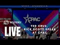 LIVE: Rick Scott and Ted Cruz speak at CPAC