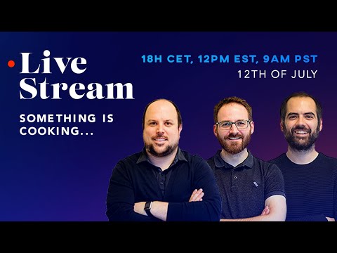 Live Stream - Something is cooking...