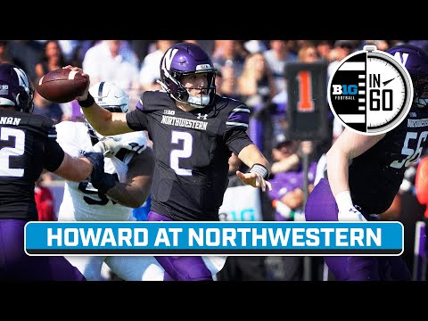 Howard at Northwestern | Oct. 7, 2023 | B1G Football in 60