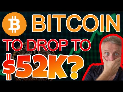 Bitcoin to drop to $52K?