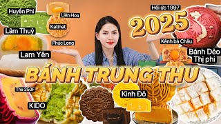 [REVIEW] 36 LOẠI BÁNH TRUNG THU SIÊU HOT 2025 | Bánh Dẻo thị phi, Kinh Đô Lava, Lâm Thuỷ, Lam Yên...