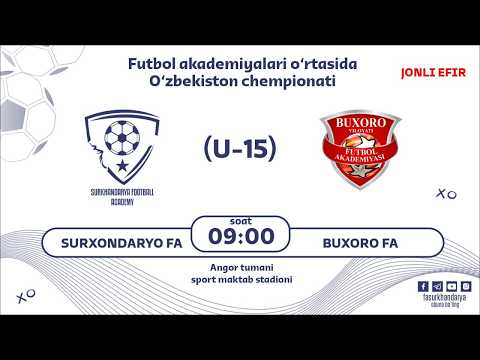 SURXONDARYO FA U15 va BUXORO FA U15 | FULL MATCH