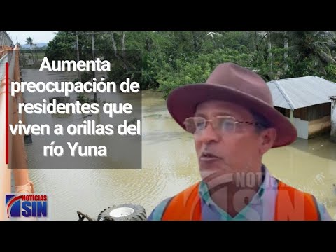 Ante posibles inundaciones en el Bajo Yuna, las autoridades se preparan