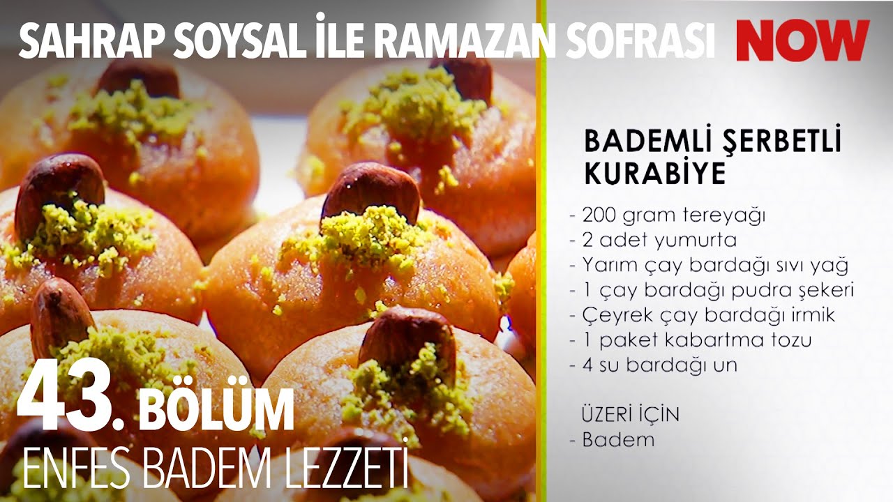 Bademli Şerbetli Kurabiye - Sahrap Soysal ile Ramazan Sofrası 43. Bölüm