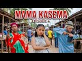 MAMA KASEMA  ep 4