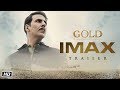 GOLD IMAX Trailer- Akshay Kumar