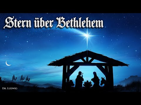 Stern über Bethlehem [German Christmas song][+English translation]