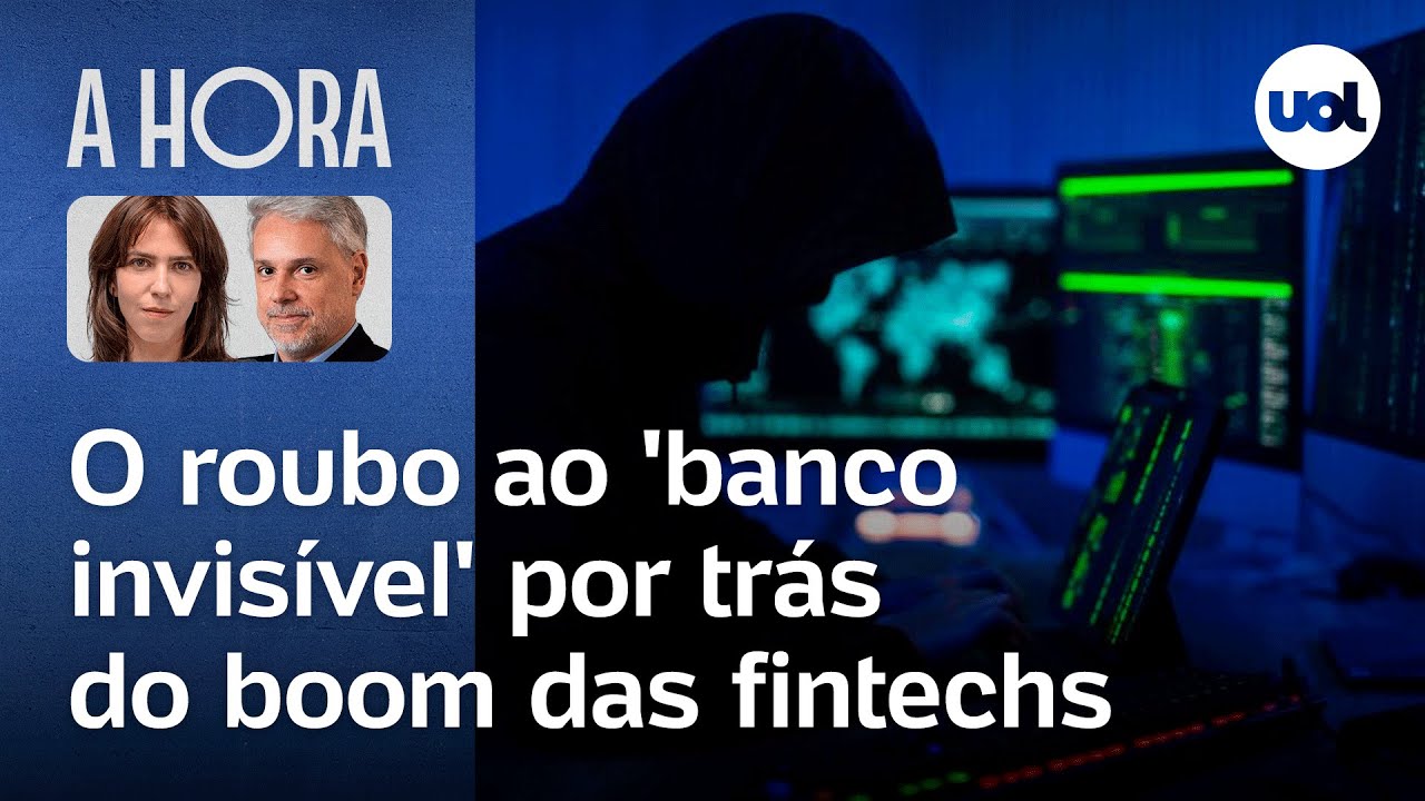 Ataque hacker roubou banco invisível por trás do boom das fintechs | José Roberto de Toledo