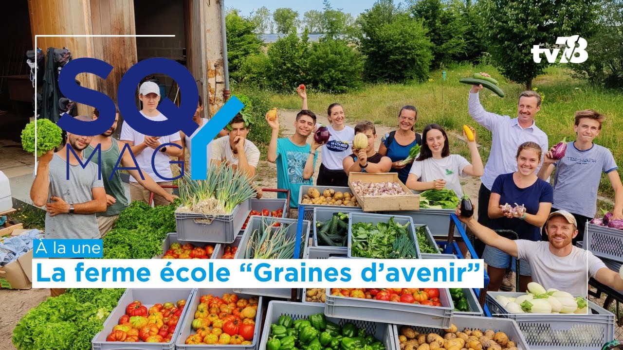 SQY Mag : la ferme école « Graines d’avenir »