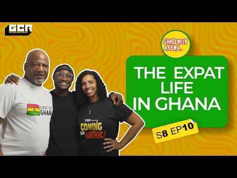 S8 Ep 10 - The Expat Life In Ghana.