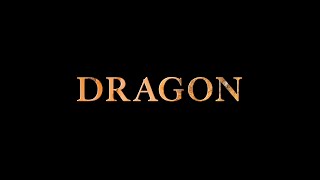 Dragon - Love Is A Scary Tale - HD