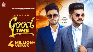 Good Time – Abraam Ft R Nait