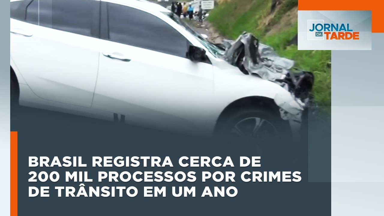 Brasil registra cerca de 200 mil processos por crimes de trânsito em um ano TV Online Brasil registra cerca de 200 mil processos por crimes de trânsito em um ano