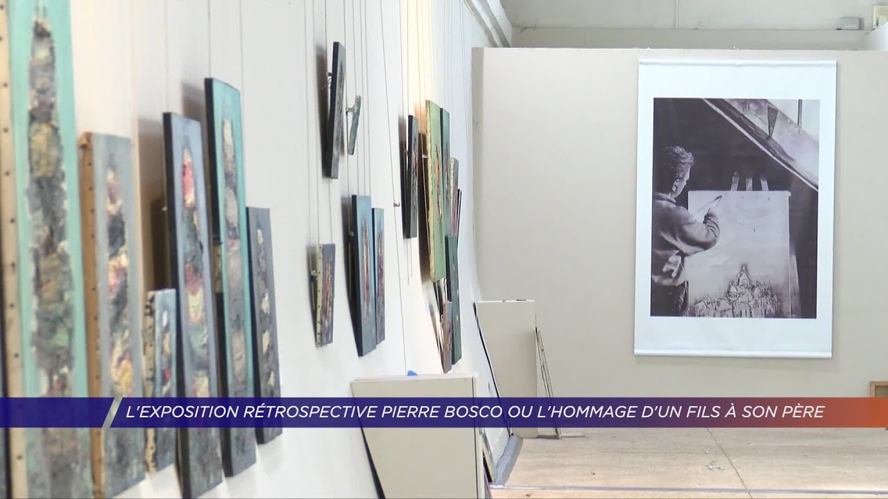 Yvelines | L’exposition rétrospective Pierre Bosco, ou l’hommage d’un fils à son père