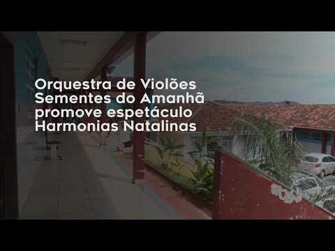 Vídeo: Orquestra de Violões Sementes do Amanhã promove espetáculo Harmonias Natalinas